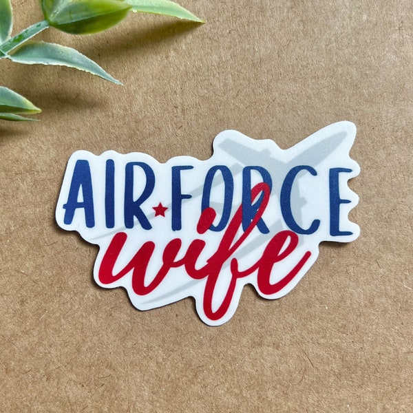 B1G1 Free, Vinyl Air Force Wife Sticker, Wifey Gift, US Air Force Sticker, Military, Plane, Thank you Veteran, Weatherproof, Free Shipping