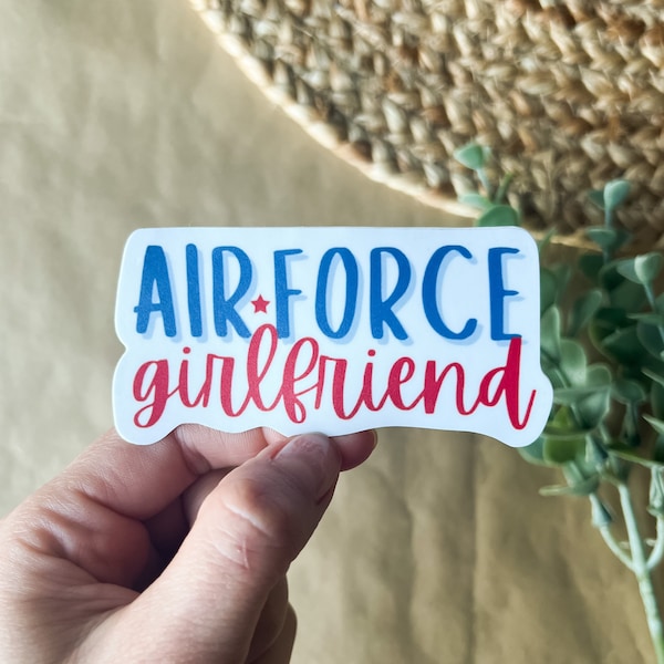 B1G1 Free, Vinyl Air Force Girlfriend Sticker, Pilot Girlfriend, US Air Force, Girlfriend Gift, Valentine’s Day, Weatherproof, Free Shipping