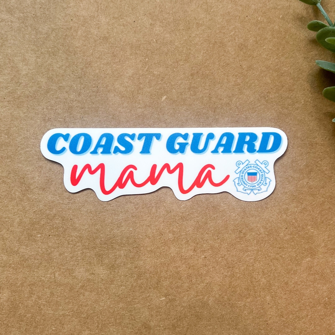 B1G1 Free, Vinyl Coast Guard Mama Sticker, Coastie, Coast Guard Mom ...