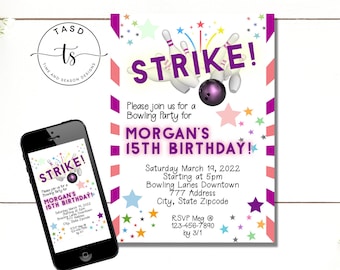 May include: A pink and purple bowling-themed birthday invitation with stars and colorful stripes. The invitation says "Strike!" and "Morgan's 15th Birthday!" with details for the party on March 19, 2022, at 5pm at Bowling Lanes Downtown. RSVP by 3/1.