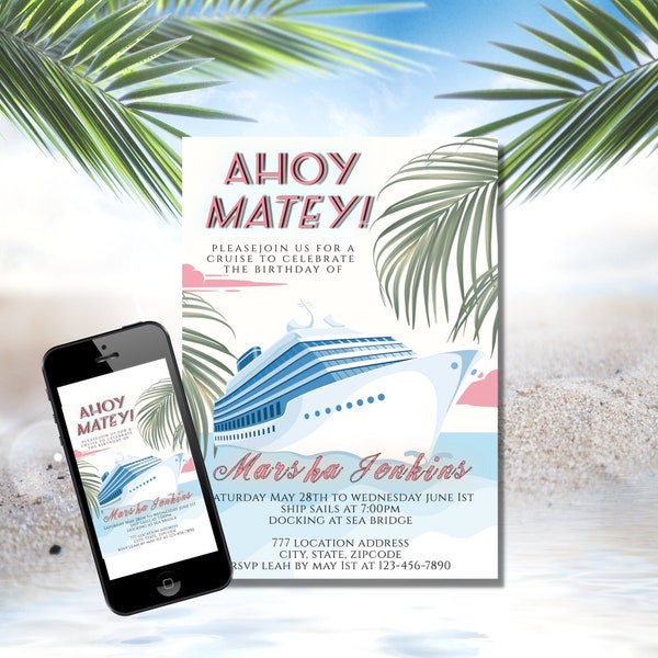 Cruise Invitation. Cruise Birthday Invitation. Ahoy Matey. Boat Party Invitation. Ocean Invitation. Editable. Printable. Digital.Text Invite