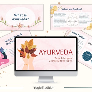 May include: A computer screen displays the title "AYURVEDA: Basic Principles, Doshas & Body Types." Surrounding the screen are educational cards with text and illustrations about Ayurveda, including "What is Ayurveda?" and "What are Doshas?"