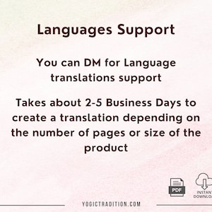 May include: Text graphic with the title "Languages Support" and the message "You can DM for Language translations support. Takes about 2-5 Business Days to create a translation depending on the number of pages or size of the product."  The graphic also includes icons for PDF and Instant Download.