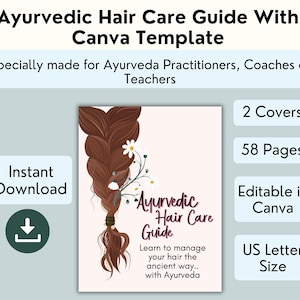 Ayurveda Hair Care Guide With Canva Template, Ayurvedic Guide For Practitioners, Coaches, Teachers & Students, Alternative Medicine