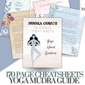 55 Hand Mudras Collection With Sanskrit Names & English Descriptions E-book Cheat Sheets Guides Educational Yoga Ayurveda Teacher Practice