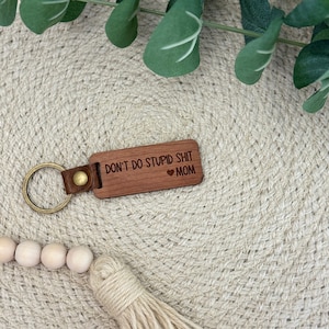 Don't Do Stupid Keychain | Laser Engraved Keychain | New Driver Keychain | Wooden Keychain | Don't Do Stupid Shit | Don't Do Stupid Stuff