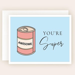 Cartão de felicitações You're Super para impressão 5x7 Cartão de felicitações azul para professor, aluno, amigo, aniversário, namorado, namorada PDF