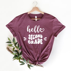 Hello Second Grade Shirt, 2nd Grade,Teacher Shirts, Second Grade Teacher, Gifts For Teachers, First Day of School Shirt,Back to School Shirt