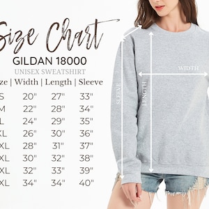 May include: Size chart for a Gildan 18000 unisex sweatshirt. The chart shows measurements in inches for width, length, and sleeve length for sizes S through 5XL.