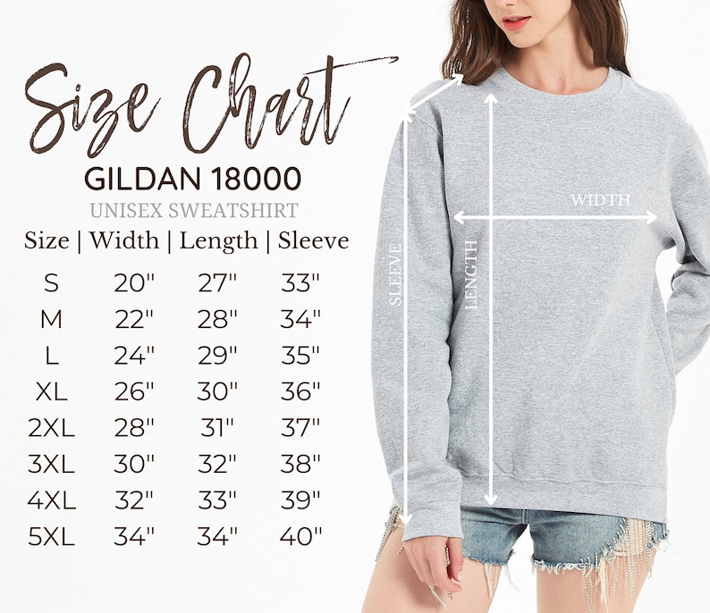 May include: Size chart for a Gildan 18000 unisex sweatshirt. The chart shows measurements in inches for width, length, and sleeve length for sizes S through 5XL.