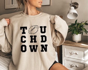 Touchdown Sweatshirt, Gameday Sweatshirt, Sunday Football, Football Sweatshirt, Football Season Sweatshirt, Game Day Sweatshirt Hoodies Tee
