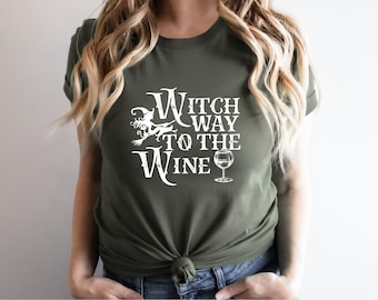 Witch Way to The Wine Shirt, Halloween Party Shirt, Halloween Wine Shirt, Halloween Shirt, Wine Lover Shirt, Witch Way to The Wine Tshirt