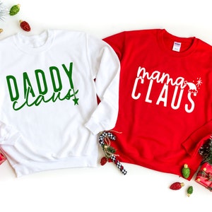 Mama Claus Daddy Claus Sweatshirt, Christmas Couple Claus Sweatshirts, Mama Daddy Matching Christmas, Christmas Family Claus Sweatshirt
