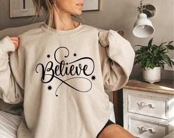 Cree en la sudadera de Navidad, sudadera de Navidad, sudadera familiar de Navidad, sudadera de creencia, regalo de Navidad, regalo de sudadera navideña