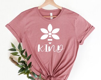 Be Kind Tshirt, Kindness Shirt, Aesthetic Tee, Aesthetic Clothing, Positivity Shirt, Self Care, Positivity,Be Kind T-Shirt, Be Kind Tee