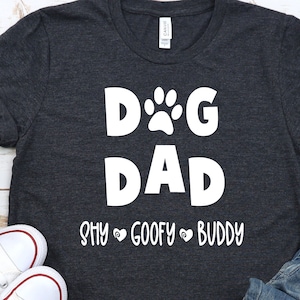 Dog Dad Shirt, Personalized Dog Dad With Dog Names Gift, Dog Owner Tee, Dog Dad Fathers Day Present, Cute New Dog, Best Dog Dad Ever