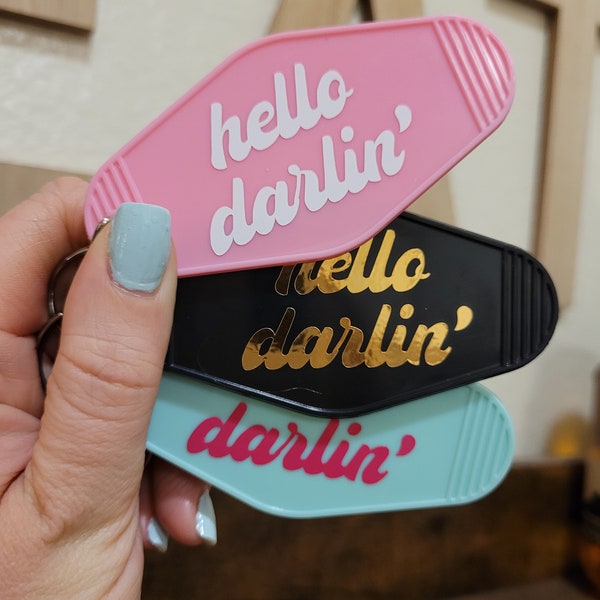 hello darlin' hotel key chain