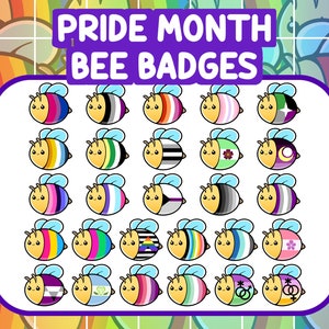 May include: A selection of Pride Month bee badges. Each bee is yellow with black stripes and blue wings, and the bodies are decorated with various Pride flag designs. The text "PRIDE MONTH BEE BADGES" is at the top.