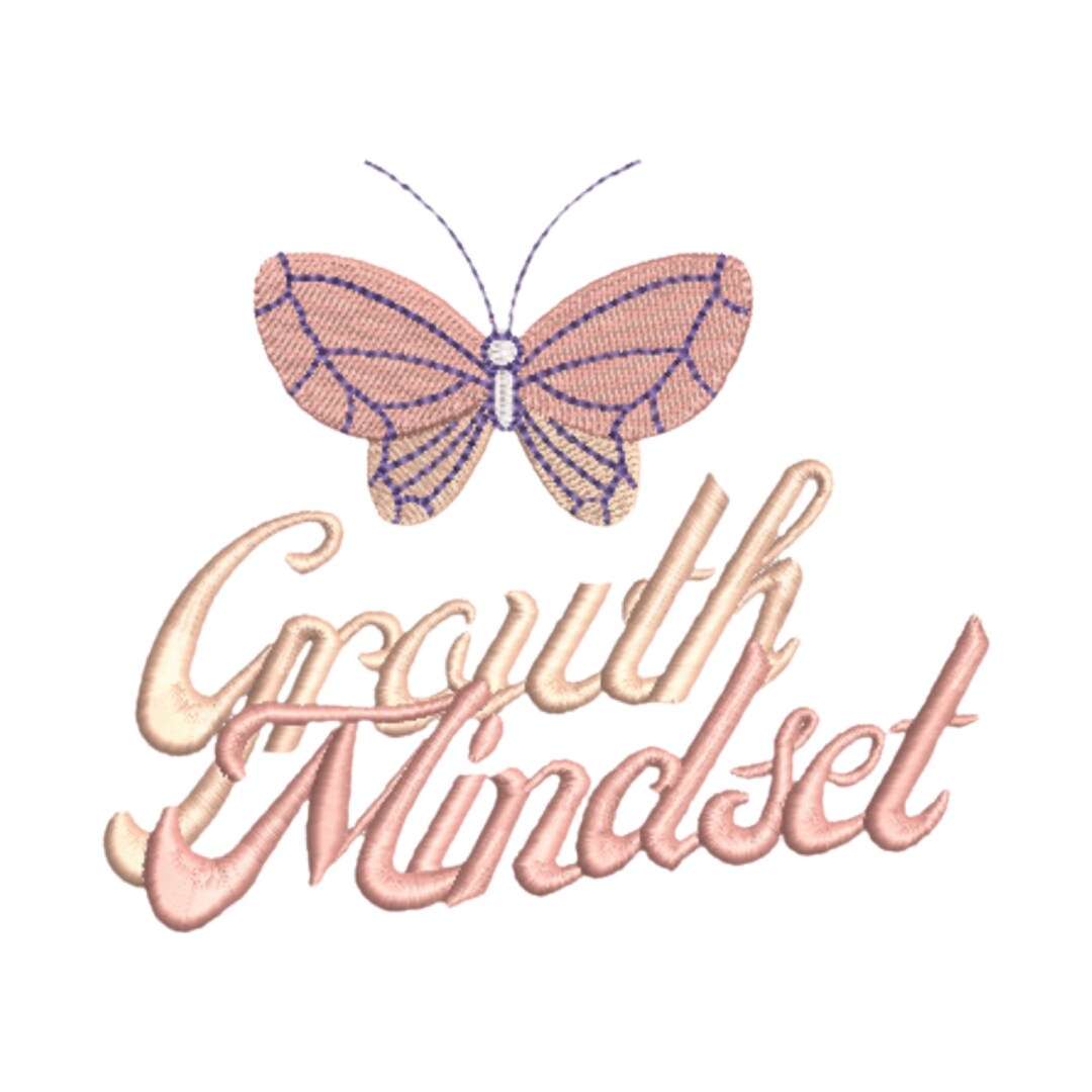 Growth Mindset Embroidery Design Butterfly Embroidery Etsy
