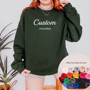 Custom Embroidered Sweatshirt