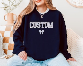 Custom Embroidered Applique Sweatshirt with Bow, Personalized Text with Custom Fabric & Thread Colors