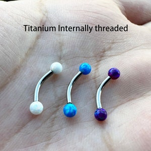 16G Titanium Internally Threaded Curved Eyebrow Ring Rook Barbell 3mm Synthetic OPAL Ball 8mm 10mm