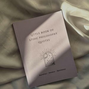 Stoic Philosophy Book – Quotes from Aurelius, Seneca, Epictetus image 1