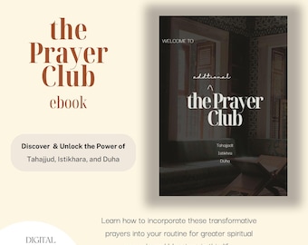 The (addtional) Prayer Club -  Ebook : Tahajjud, Istikhra & Duha