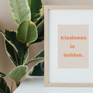Kindness is Golden Print | Digital Download | Digital Art | Wall Art | Printable Art | Quote | Affirmation