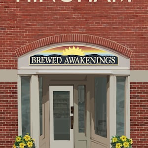 Hingham Brewed Awakenings Print