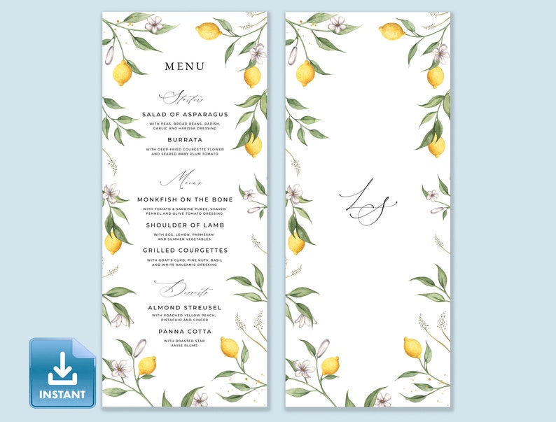 May include: A printable wedding menu template with a lemon tree border. The menu includes appetizers, main courses, and desserts. The text reads: "Menu", "Appetizers", "Salad of Asparagus", "Burrata", "Main", "Monkfish on the Bone", "Shoulder of Lamb", "Grilled Courgettes", "Desserts", "Almond Streusel", "Panna Cotta".