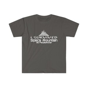 I Survived Space Mountain via PeopleMover TShirt Cotton Soft Charcoal