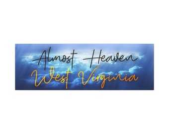 Almost Heaven West Virginia - Canvas Gallery Wrap - Statement Piece - WV