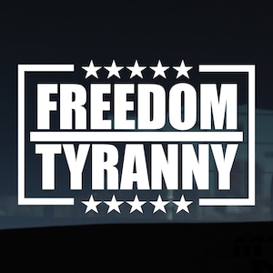Freiheit über Tyrannei Aufkleber