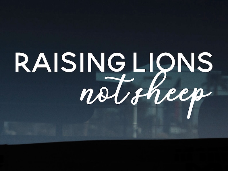 RAISING Lions Not Sheep Decal Conservative Decalrepublican Etsy