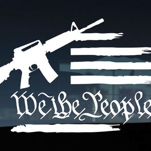 2A We the People Decal, 2a, Political, Conservative, Republican gifts, car decal, Made in USA