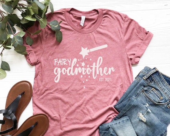 Fairy Godmother Shirt Godmother Gift 