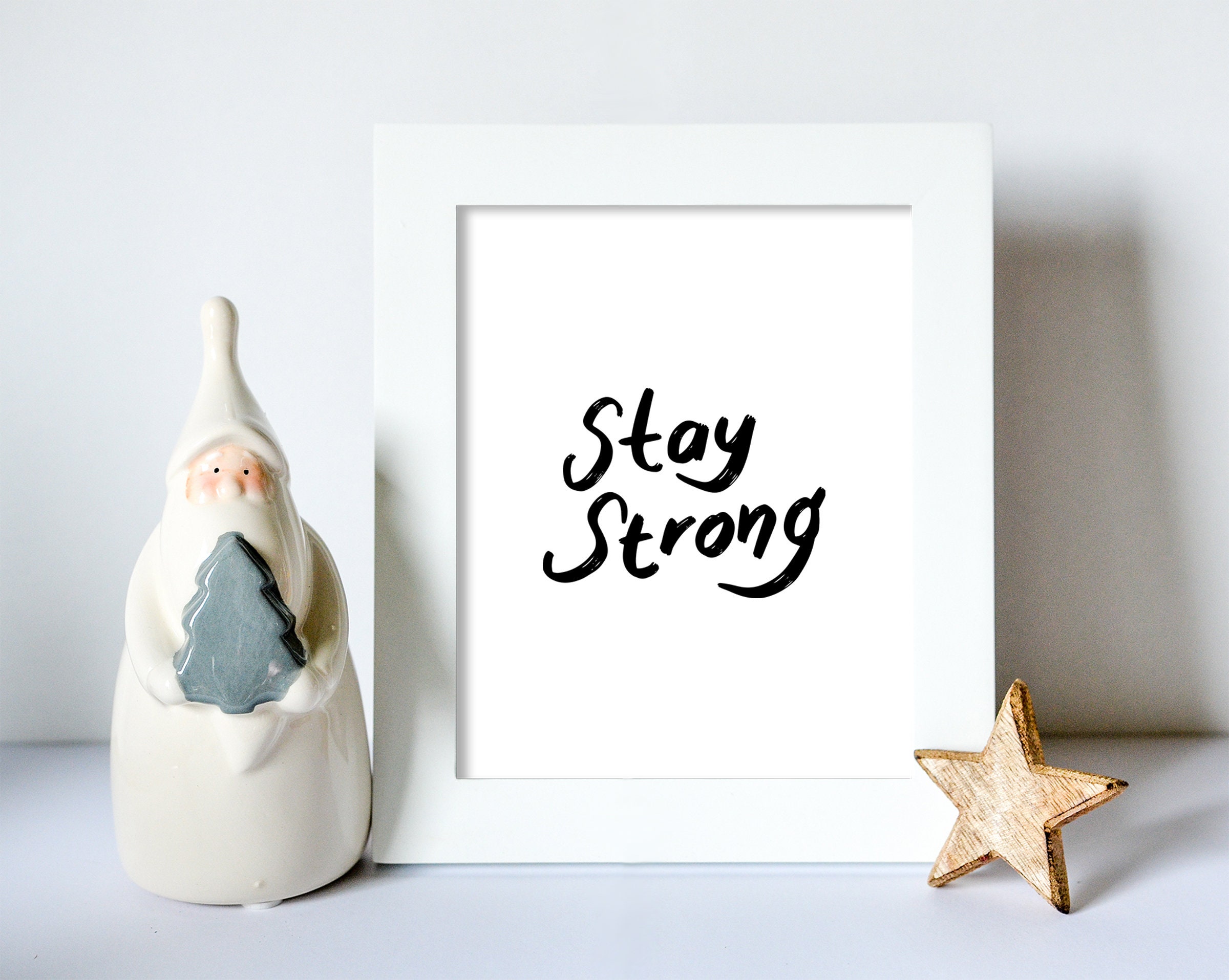 Bleib stark inspirierender Spruch Digitaler Wanddruck, minimalistisch