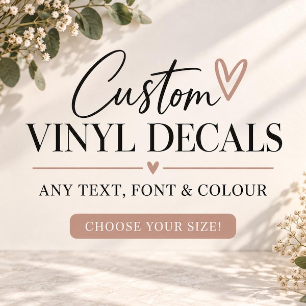 Custom Vinyl Decal, Personalized Text, Font & Size