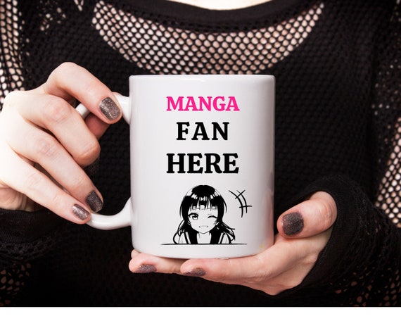 Anime Mug Anime Fan Mug Anime Fan Here Cup Gift for Anime 