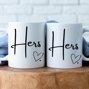 Hers and Hers Coffee or Tea Mugs: A Romantic Gift for Lgbtq Lesbian Couples