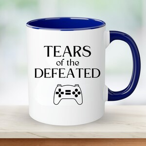 Funny Gamer Mug • Tears of the Defeated Cup • Gaming Humor Gift for Him • Video Game Coffee Mug • Nerdy Console Lover