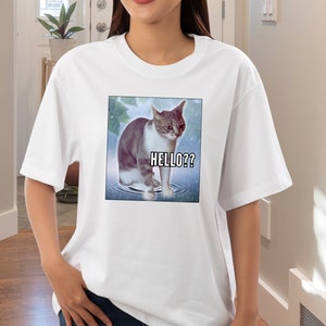 Cat Meme Shirt, Funny Shirts, Joke Shirt, Meme, Cat Shirt