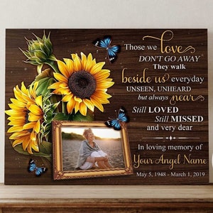 Memorial Photo Gifts Those We Love Canvas Prints Sympathy Gifts Remembrance Gift Rustic Home Decor Family Loss Wall Art Sunflower Memorial