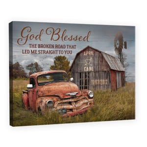 Dieu bénit la route cassée, vieux camion et grange, art mural, décoration murale, impressions sur toile personnalisées, cadeau d'anniversaire de mariage