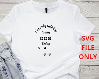 Dog Mom SVG, Funny Dog Lover Design (Digital Download)