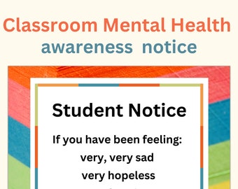 Student notice  classroom, Mental health awareness printable, mental health printable for teacher, student mental health notice, classroom