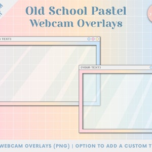May include: Two pastel-colored webcam overlays with a retro computer window design. The overlays have a grid pattern and the text "[YOUR TEXT]" in the title bar.