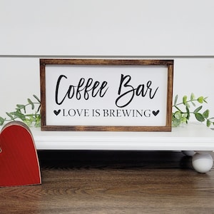 Coffee Bar Love Is Brewing Wood Sign, Love Is Brewing Sign, Coffee Bar Sign, Coffee Bar Decor, Farmhouse Wood Sign