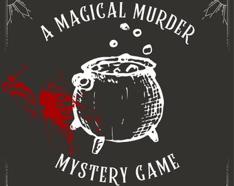 Może przedstawiać: Czarno-biała ilustracja kotła z czerwonymi plamami krwi na czarnym tle. Tekst "A Magical Murder Mystery Game 10 - 20 players" jest napisany na biało.